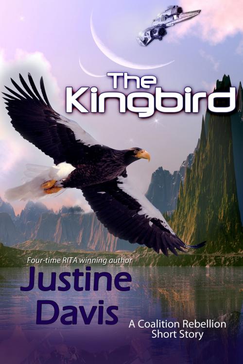 Cover of the book The Kingbird by Justine Davis, BelleBooks Inc.