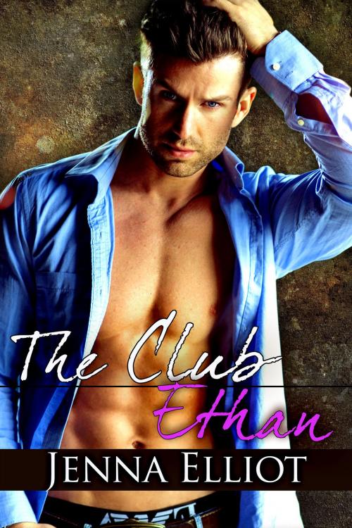 Cover of the book The Club: Ethan by Jenna Elliot, BelleBooks Inc.