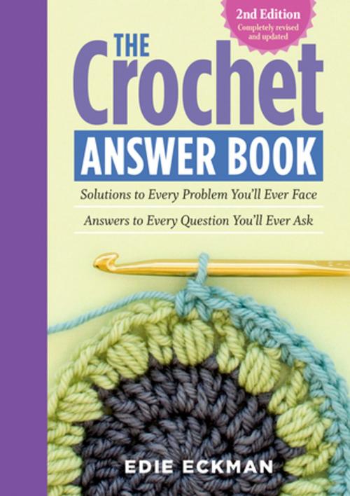 Cover of the book The Crochet Answer Book, 2nd Edition by Edie Eckman, Storey Publishing, LLC