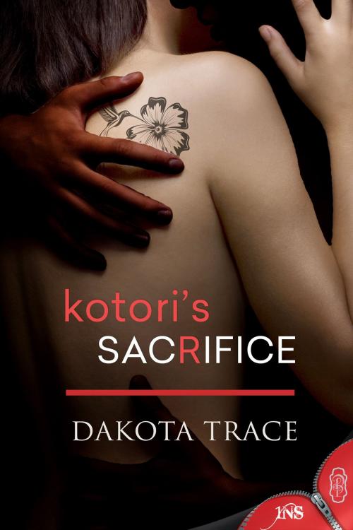 Cover of the book Kotori's Sacrifice by Dakota Trace, Decadent Publishing Company