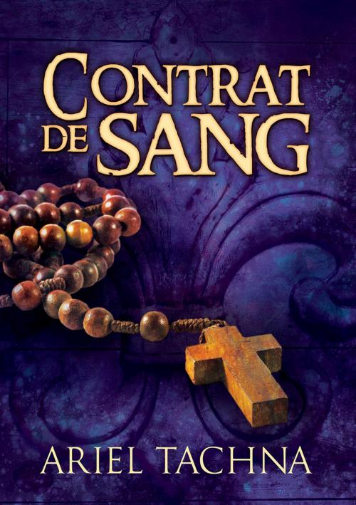 Cover of the book Contrat de sang by Ariel Tachna, Dreamspinner Press