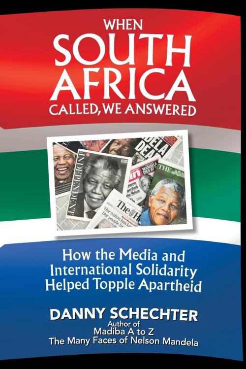 Cover of the book When South Africa Called, We Answered by Danny Schechter, Cosimo Books