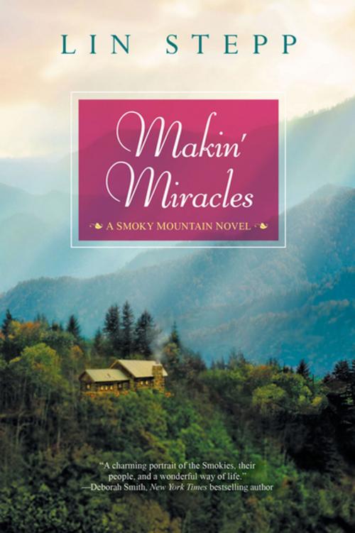 Cover of the book Makin' Miracles by Lin Stepp, Kensington Books