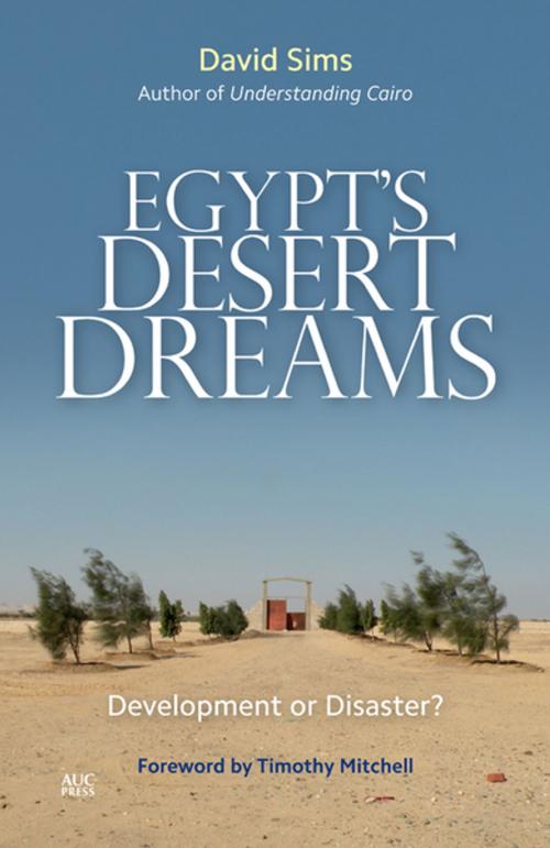 Cover of the book Egypt's Desert Dreams by David Sims, The American University in Cairo Press