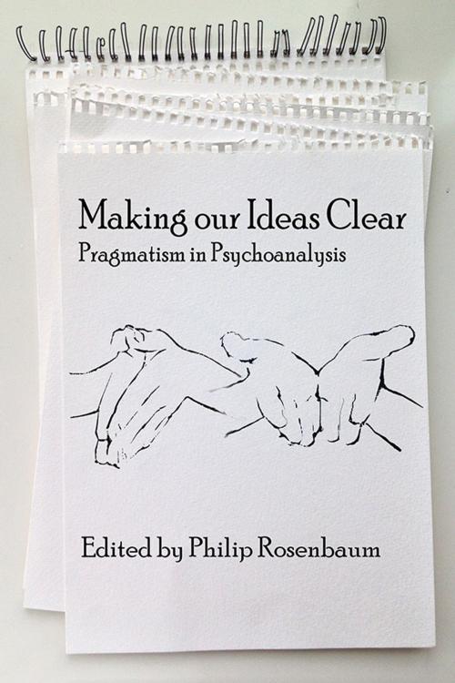 Cover of the book Making Our Ideas Clear by , Information Age Publishing
