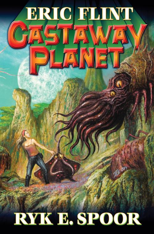 Cover of the book Castaway Planet by Eric Flint, Ryk E. Spoor, Baen Books