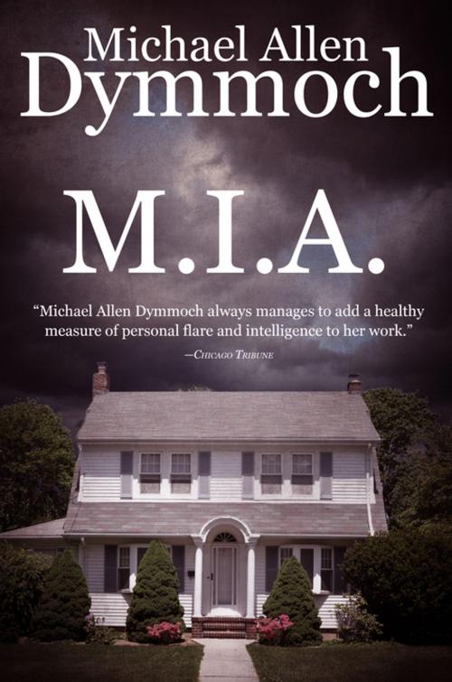 Cover of the book M.I.A. by Michael Allen Dymmoch, Diversion Books