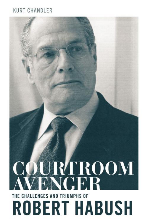 Cover of the book Courtroom Avenger by Kurt Chandler, American Bar Association