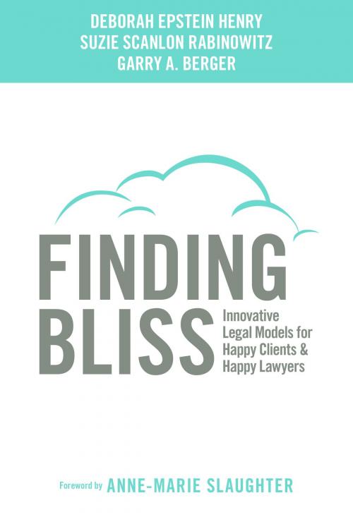Cover of the book Finding Bliss by Deborah Epstein Henry, Suzie Scanlon Rabinowitz, Garry A. Berger, American Bar Association