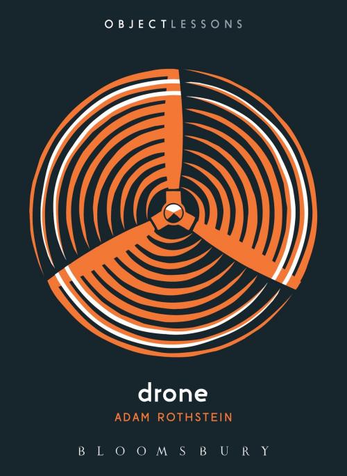 Cover of the book Drone by Adam Rothstein, Bloomsbury Publishing