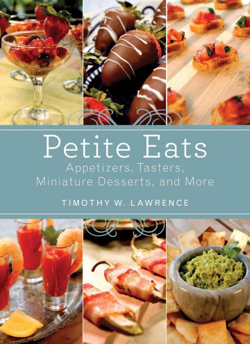 Cover of the book Petite Eats by Timothy W. Lawrence, Skyhorse