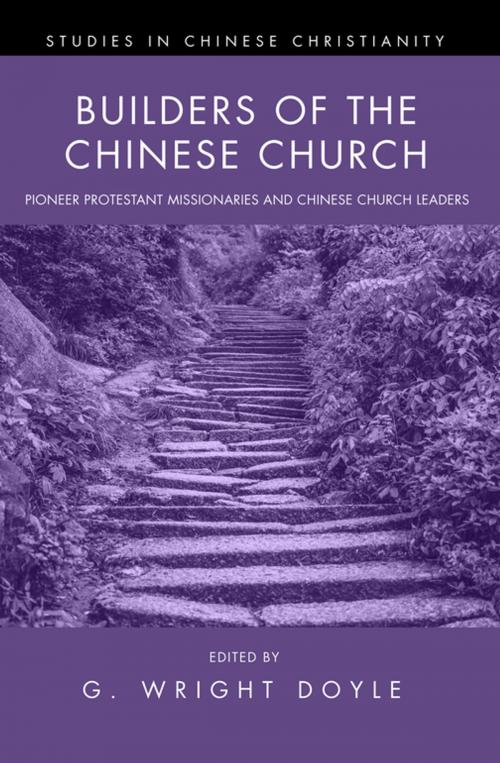 Cover of the book Builders of the Chinese Church by , Wipf and Stock Publishers