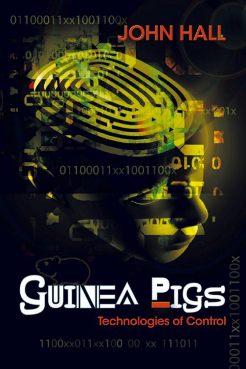 Cover of the book Guinea Pigs by John Hall, Strategic Book Publishing & Rights Co.