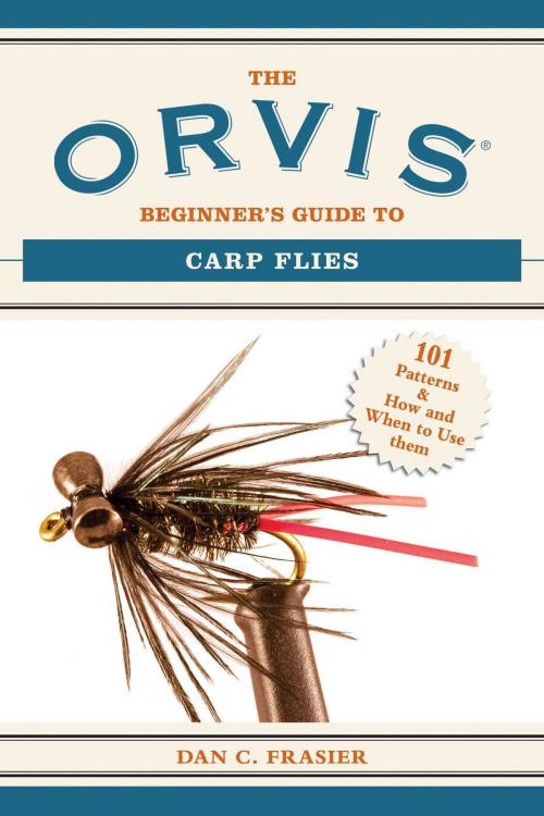 Cover of the book The Orvis Beginner's Guide to Carp Flies by Dan C. Frasier, Skyhorse