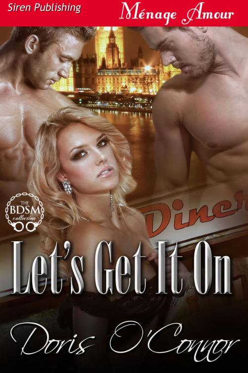 Cover of the book Let's Get It On by Doris O'Connor, Siren-BookStrand