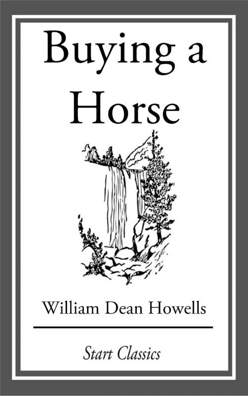 Cover of the book Buying a Horse by William Dean Howells, Start Classics