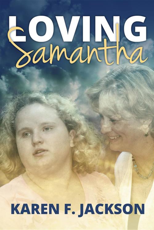 Cover of the book Loving Samantha by Karen F. Jackson, Karen Jackson