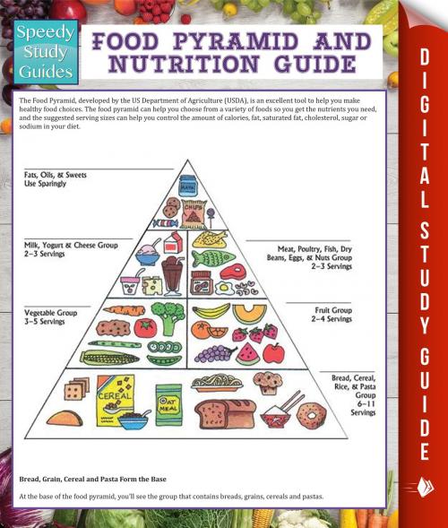 Cover of the book Food Pyramid And Nutrition Guide (Speedy Study Guide) by Speedy Publishing, Speedy Publishing LLC
