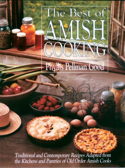 Cover of the book Best of Amish Cooking by Phyllis Good, Good Books