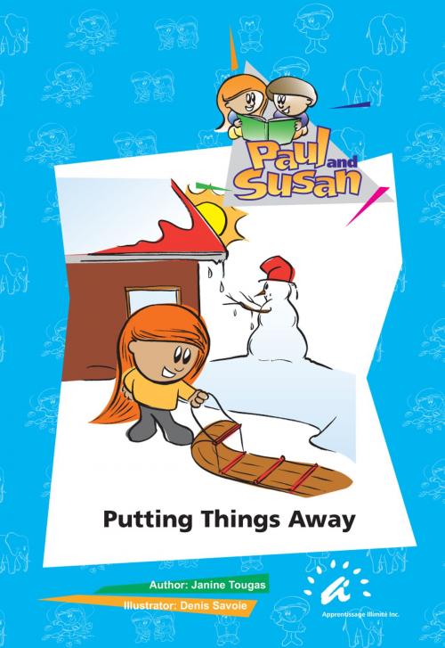Cover of the book Putting things Away by Janine Tougas, Apprentissage Illimité inc.