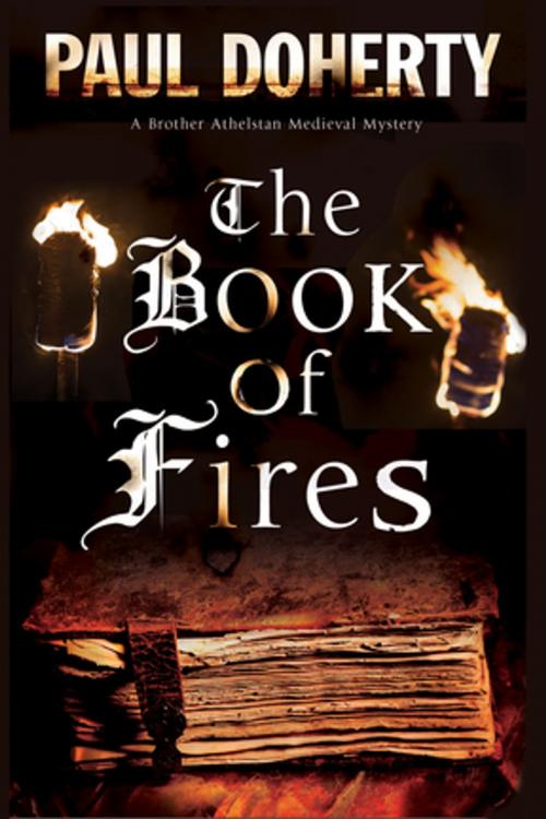 Cover of the book Book of Fires, The by Paul Doherty, Severn House Publishers