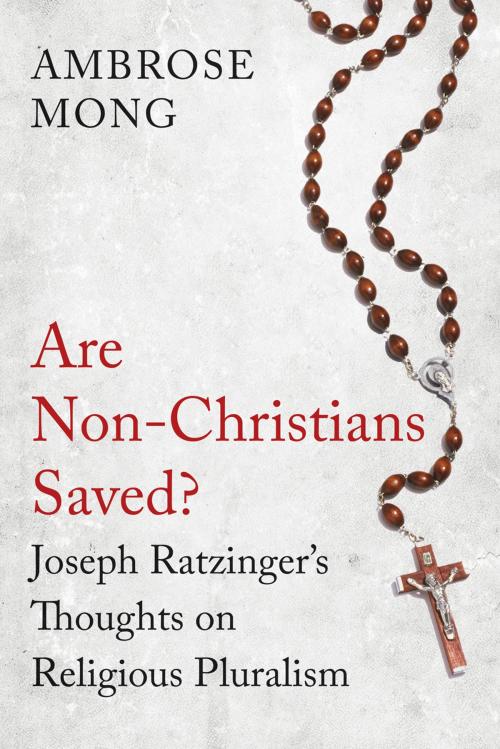 Cover of the book Are Non-Christians Saved? by Ambrose Mong, Oneworld Publications