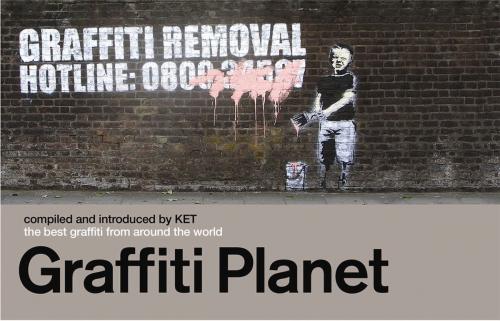 Cover of the book Graffiti Planet by Alan Ket, Michael O'Mara
