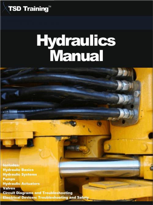 Cover of the book The Hydraulics Manual by TSD Training, TSD Training