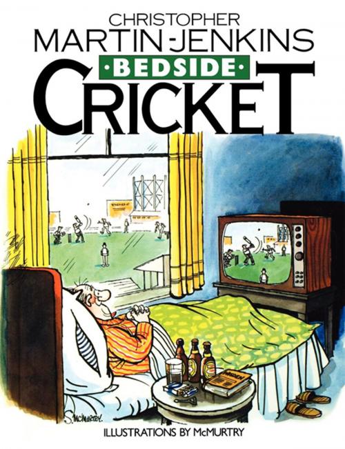 Cover of the book Bedside Cricket by Christopher Martin Jenkins, G2 Rights Ltd