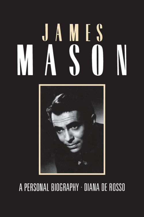 Cover of the book James Mason by Diana DeRosso, G2 Rights Ltd