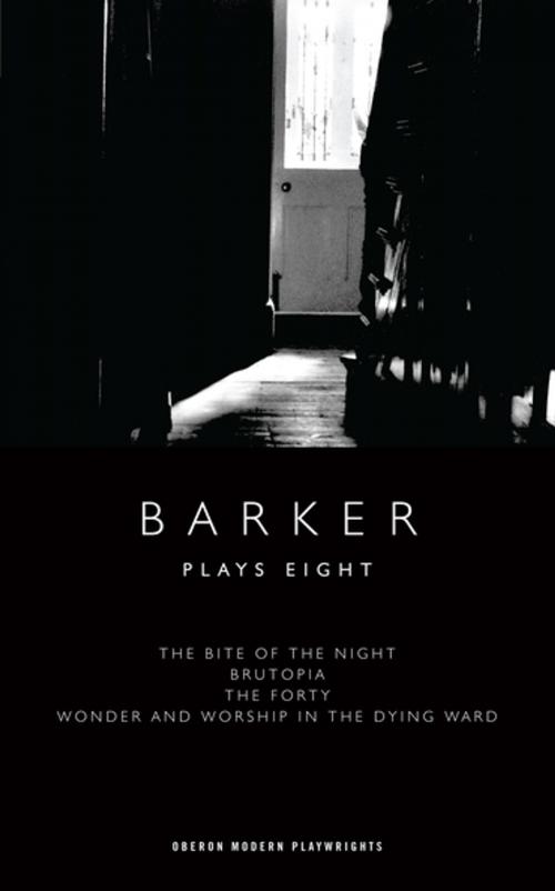 Cover of the book Barker: Plays Eight by Howard Barker, Oberon Books