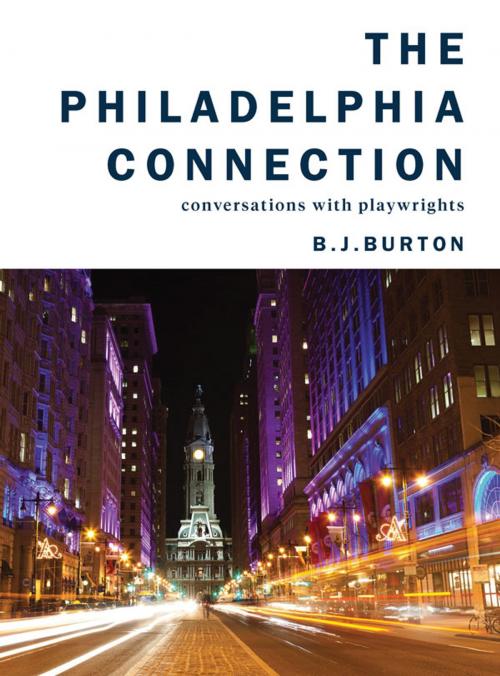 Cover of the book The Philadelphia Connection by B. Burton, Intellect Books Ltd