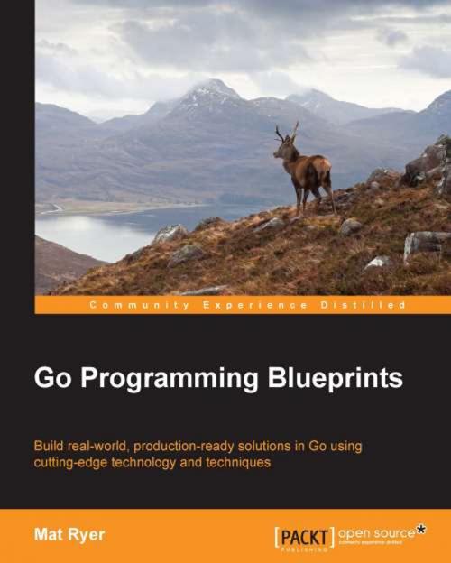 Cover of the book Go Programming Blueprints by Mat Ryer, Packt Publishing