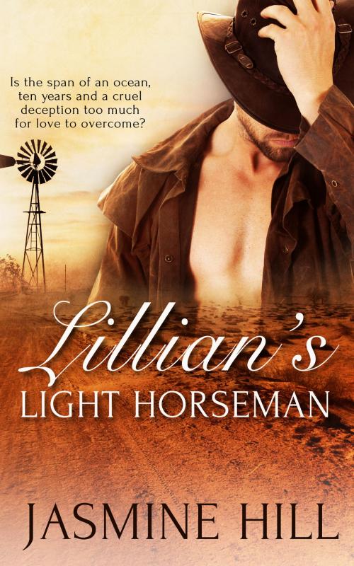 Cover of the book Lillian's Light Horseman by Jasmine Hill, Totally Entwined Group Ltd