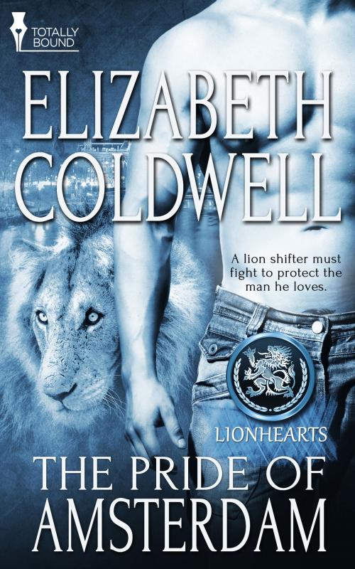 Cover of the book The Pride of Amsterdam by Elizabeth Coldwell, Totally Entwined Group Ltd