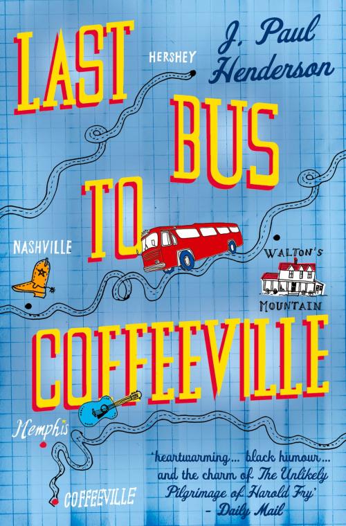 Cover of the book Last Bus to Coffeeville by J. Paul Henderson, Oldcastle Books