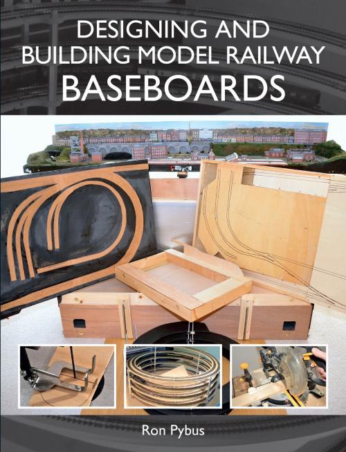 Cover of the book Designing and Building Model Railway Baseboards by Ron Pybus, Crowood