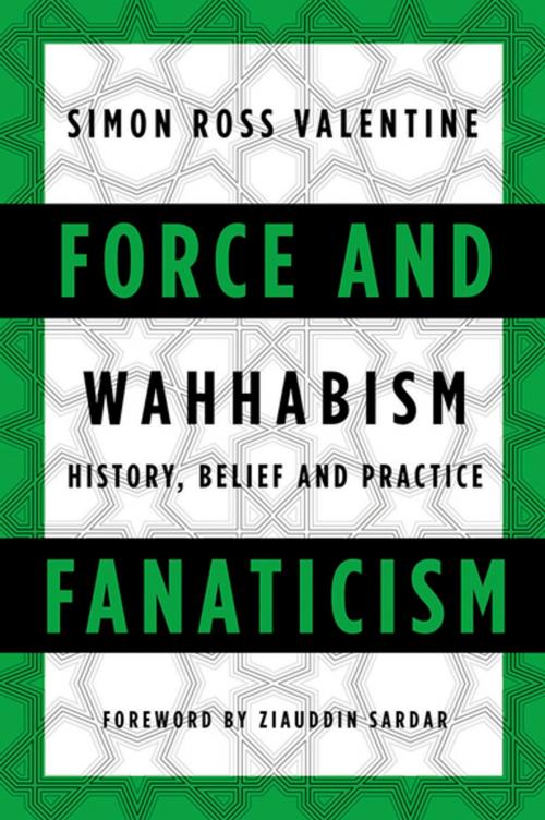 Cover of the book Force and Fanaticism by Simon Ross Valentine, Hurst