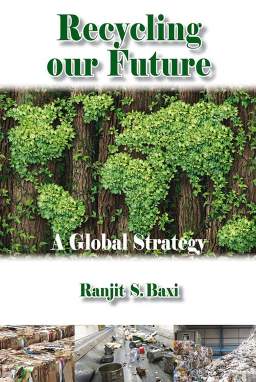 Cover of the book Recycling Our Future by Ranjit S. Baxi, Whittles Publishing