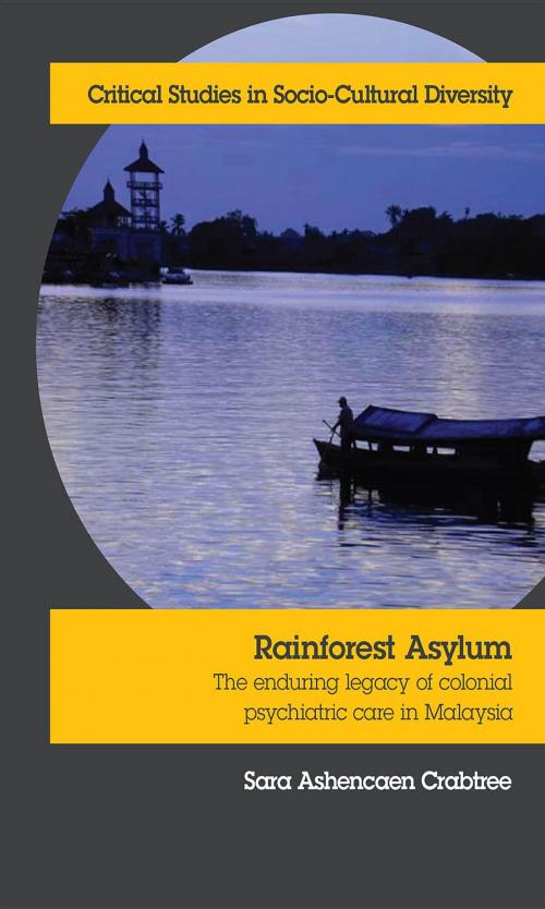 Cover of the book Rainforest Asylum by Sara Ashencaen Crabtree, Whiting & Birch Ltd
