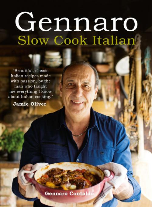 Cover of the book Gennaro: Slow Cook Italian by Gennaro Contaldo, Pavilion Books