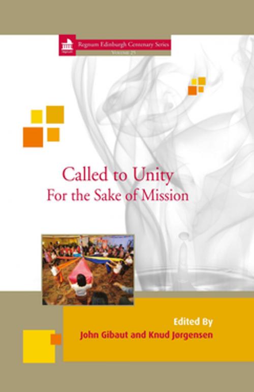 Cover of the book Called to Unity for the Sake of Mission by , Regnum Studies in Mission