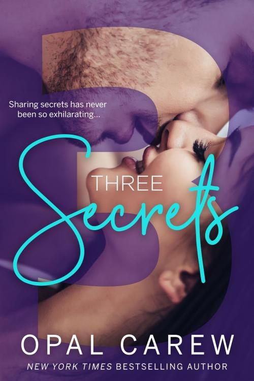 Cover of the book Three Secrets by Opal Carew, Opal Carew