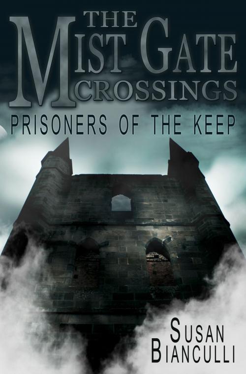 Cover of the book Prisoners of the Keep by Susan Bianculli, CBAY Books