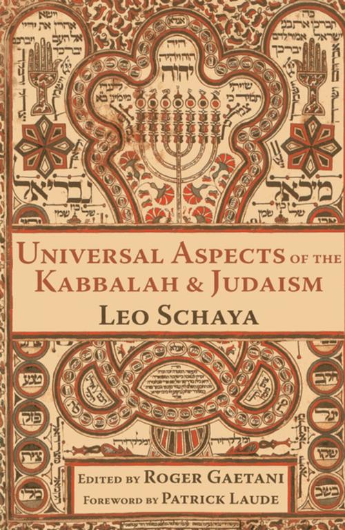 Cover of the book Universal Aspects of the Kabbalah and Judaism by Leo Schaya, World Wisdom