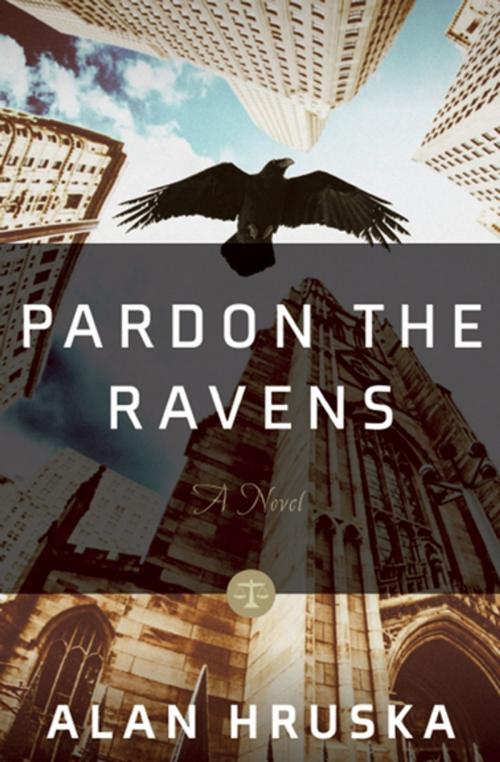 Cover of the book Pardon the Ravens by Alan Hruska, Prospect Park Books
