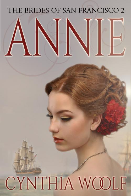 Cover of the book Annie by Cynthia Woolf, Cynthia Woolf