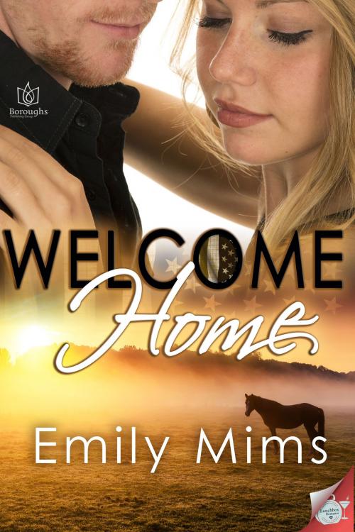 Cover of the book Welcome Home by Emily Mims, Boroughs Publishing Group
