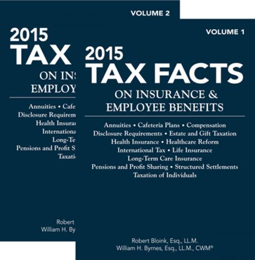 Cover of the book 2015 Tax Facts on Insurance & Empoyee Benefits by Robert Bloink, William H. Byrnes, The National Underwriter Company