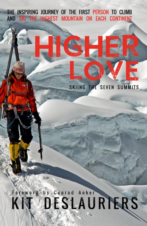 Cover of the book Higher Love by Kit DesLauriers, Rare Bird Books